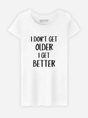 Zdjęcie produktu WOOOP Koszulka "I don't get older" w kolorze białym rozmiar: XL